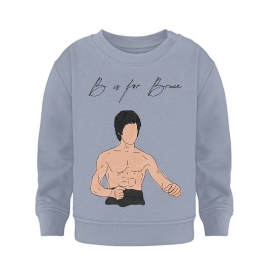 B is for Bruce  - Organic Sweatshirt Baby