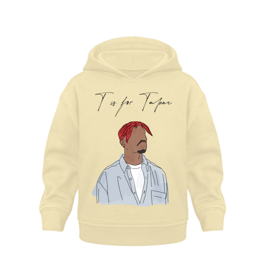 T is for Tupac  - Organic Hoodie Baby